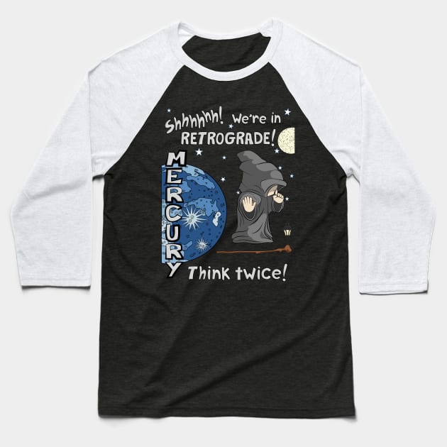 Mercury Retrograde! Baseball T-Shirt by DancingFrogs